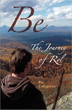 Be: The Journey of Rol
