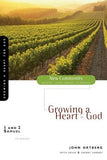 1 and 2 Samuel: Growing a Heart for God by Ortberg, John