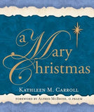 A Mary Christmas by Carroll, Kathleen M.