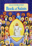 Illustrated Book of Saints: Inspiring Lives in Word and Picture by Donaghy, Thomas J.