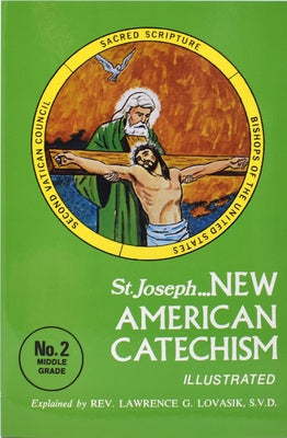 New American Catechism (No. 2): Middle Grade Edition by Lovasik, Lawrence G.