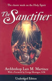 The Sanctifier: The Classic Work on the Holy Spirit by Martinez, Luis