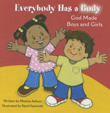 Everybody Has a Body: God Made Boys and by Ashour, Monica