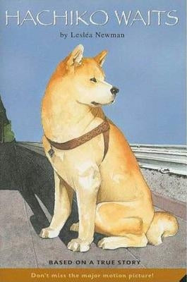 Hachiko Waits: Based on a True Story by Newman, Lesl&#233;a