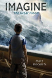 Imagine... the Great Flood by Koceich, Matt