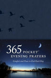 365 Pocket Evening Prayers: Comfort and Peace to End Each Day by Veerman, David R.