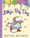 Lilly's Big Day by Henkes, Kevin