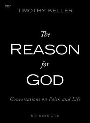 The Reason for God Video Study: Conversations on Faith and Life by Keller, Timothy