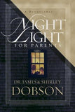 Night Light for Parents: A Devotional by Dobson, James C.