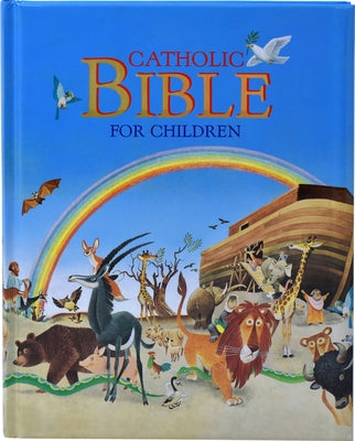 Catholic Bible for Children by Wolf, Tony