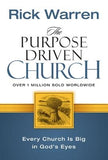 The Purpose Driven Church: Growth Without Compromising Your Message & Mission by Warren, Rick