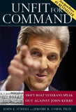 Unfit for Command: Swift Boat Veterans Speak Out Against John Kerry by O'Neill, John E.
