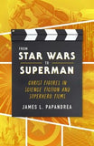 From Star Wars to Superman by Papandrea, James