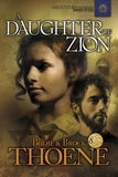 A Daughter of Zion by Thoene, Bodie