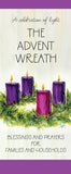 The Advent Wreath: Blessings and Prayers for Families and Households by Cormier, Jay