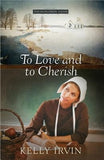 To Love and to Cherish by Irvin, Kelly