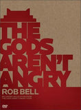 The Gods Aren't Angry--Rob Bell by Flannel