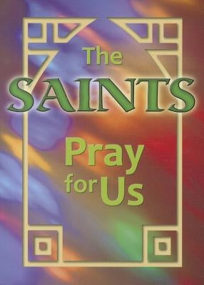 Saints Pray for Us by Wegendt, Christina, Fsp