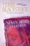 Never Again Good-Bye by Blackstock, Terri