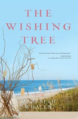 The Wishing Tree by Whalen, Marybeth
