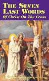 The Seven Last Words of Christ on the Cross (Revised) by Rengers O. F. M. Cap, Rev Fr Christopher
