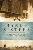 Band of Sisters by Gohlke, Cathy
