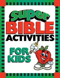 Super Bible Activities for Kids by Save, Ken