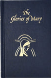 Glories of Mary: Explanation of the Hail Holy Queen by Liguori, Saint Alphonsus