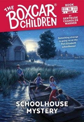 Schoolhouse Mystery by Warner, Gertrude Chandler