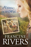 El Sueño de Su Hija = Her Daughter's Dream by Rivers, Francine