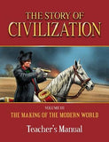 Story of Civilization: Making of the Modern World Teachers Manual