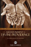 Abandonment to Divine Providence by De Caussade, Fr Jean-Pierre