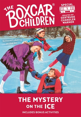 The Mystery on the Ice by Warner, Gertrude Chandler