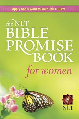 The NLT Bible Promise Book for Women by Beers, Ronald A.