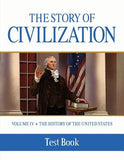 The Story of Civilization: Vol. 4 - The History of the United States One Nation Under God