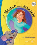 A Mouse and a Miracle: The Virtue of Humility: Book One in the Tiny Virtue Heroes Series by Schoonover-Egolf, Jean
