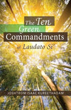 The Ten Green Commandments of Laudato Si' by Kureethadam, Joshtrom