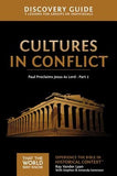 Cultures in Conflict Discovery Guide: Paul Proclaims Jesus as Lord - Part 2 by Vander Laan, Ray