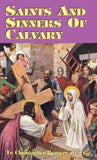 Saints and Sinners of Calvary by Rengers, Christopher
