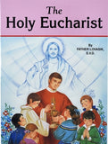 The Holy Eucharist by Lovasik, Lawrence G.