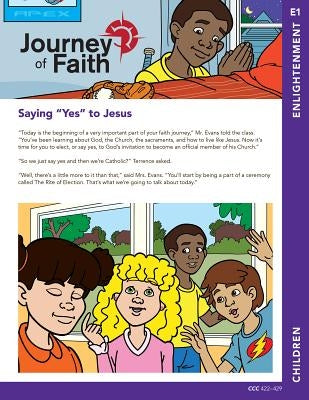 Journey of Faith for Children, Enlightenment: Lessons by Swaim, Colleen