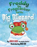 Freddy the Frogcaster and the Big Blizzard by Dean, Janice