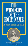 The Wonders of the Holy Name by O'Sullivan, Paul