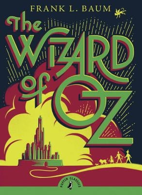 The Wizard of Oz by Baum, L. Frank