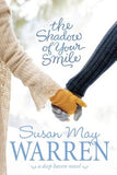 The Shadow of Your Smile by Warren, Susan May