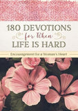 180 Devotions for When Life Is Hard by Brumbaugh Green, Renae