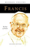 Francis: Bishop of Rome by Collins, Michael