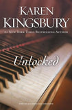 Unlocked: A Love Story by Kingsbury, Karen