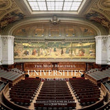 The Most Beautiful Universities in the World by Laubier, Guillaume De