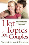Hot Topics for Couples by Chapman, Steve